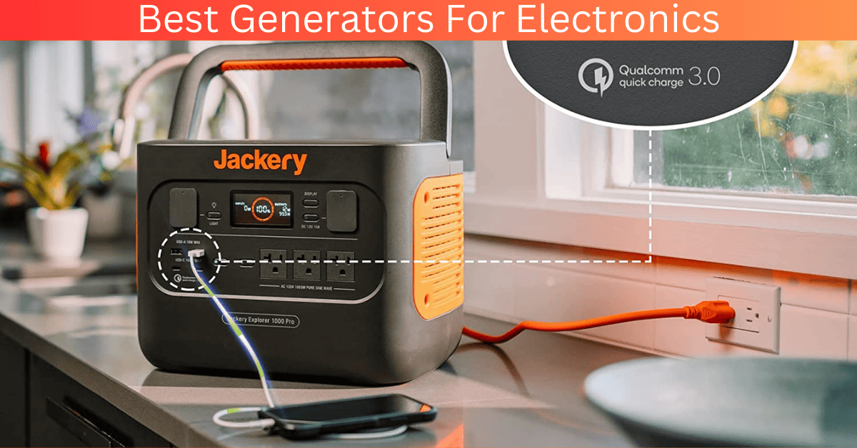 Best Generators For Electronics
