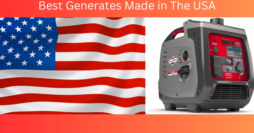 Best Generates Made In The Usa