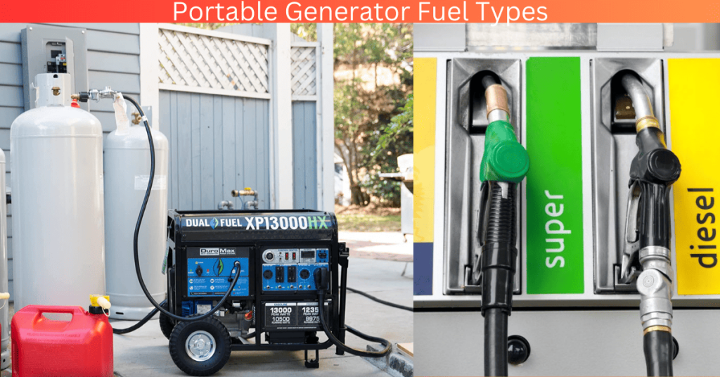 Comparing Fuel Options For Portable Generators A Comprehensive Guide