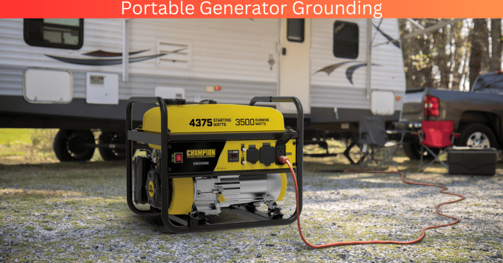 Portable Generator Grounding