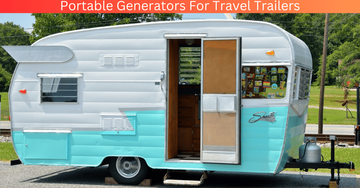Portable Generators For Travel Trailers